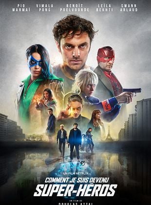 Comment Je Suis Devenu Super-Héros