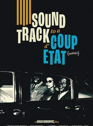 Soundtrack to a Coup d'État