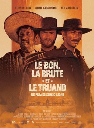 Le Bon, La Brute et Le Truand